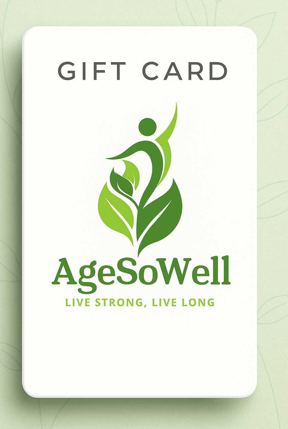 AgeSoWell Gift Card